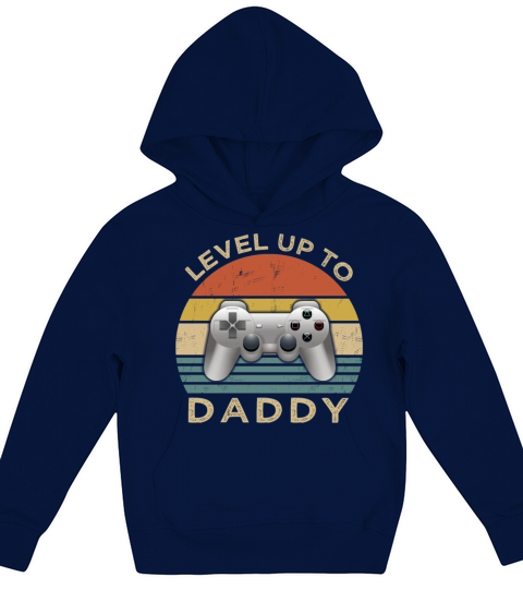 Vintage Level up to Daddy Fathers Kids Hoodie