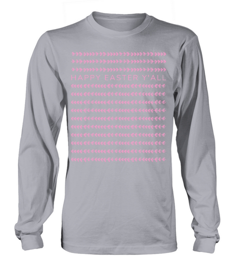 HAPPY EASTER YALL Long sleeved Unisex