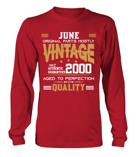 Vintage Aged To Perfection June 2000 Long sleeved Unisex