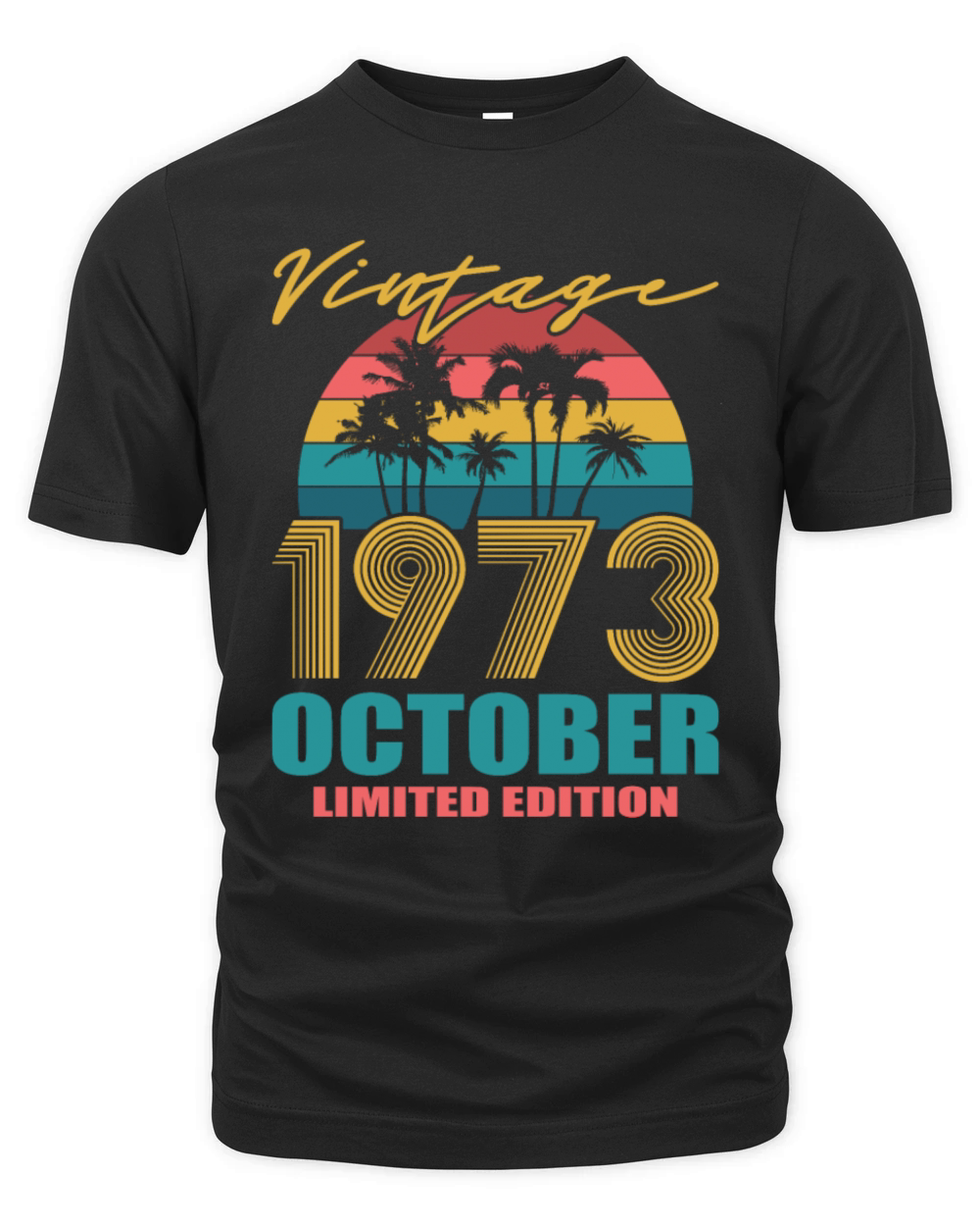 Vintage October 1973 Limited Edition Organic Unisex T-shirt