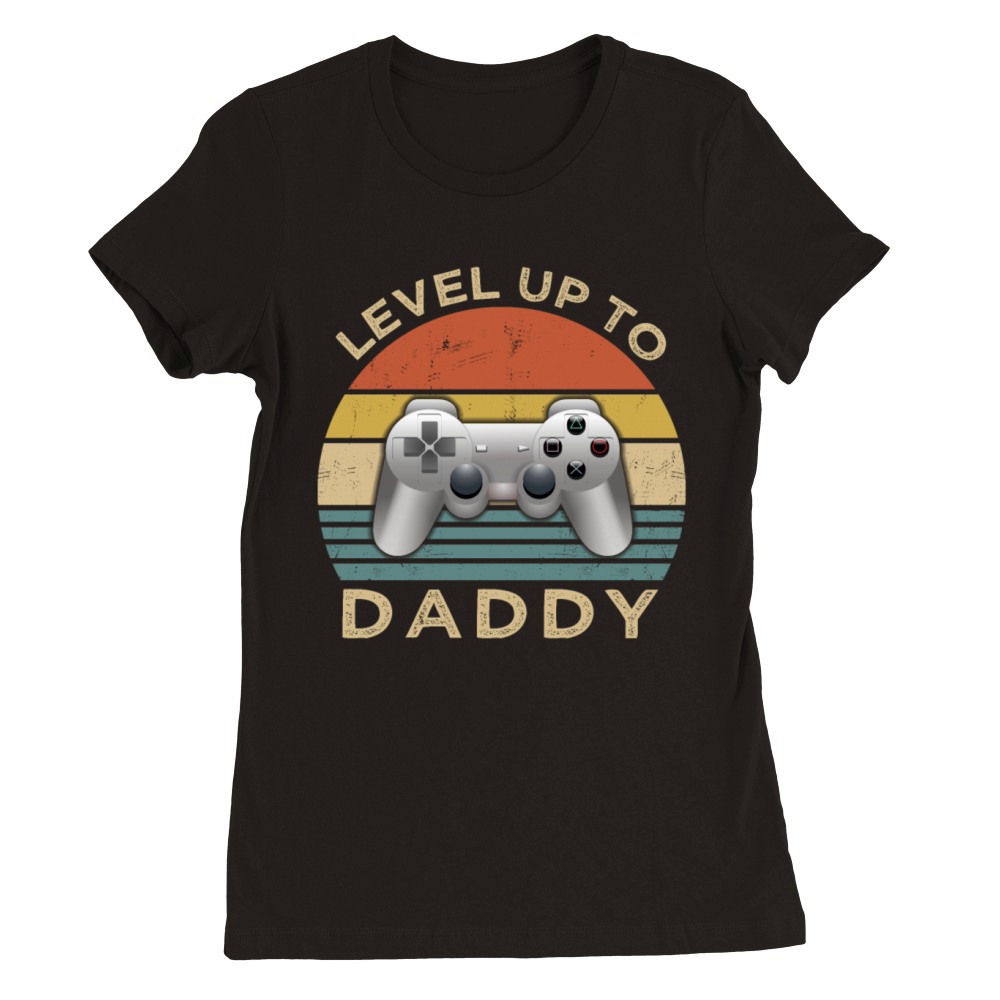 Vintage Level up to Daddy Fathers Premium Womens Crewneck T-shirt