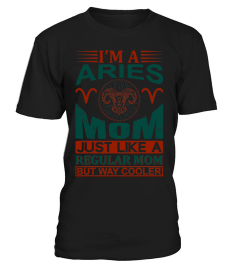 im a Aries mom shirt funny Aries quote funny T-Shirt Unisex