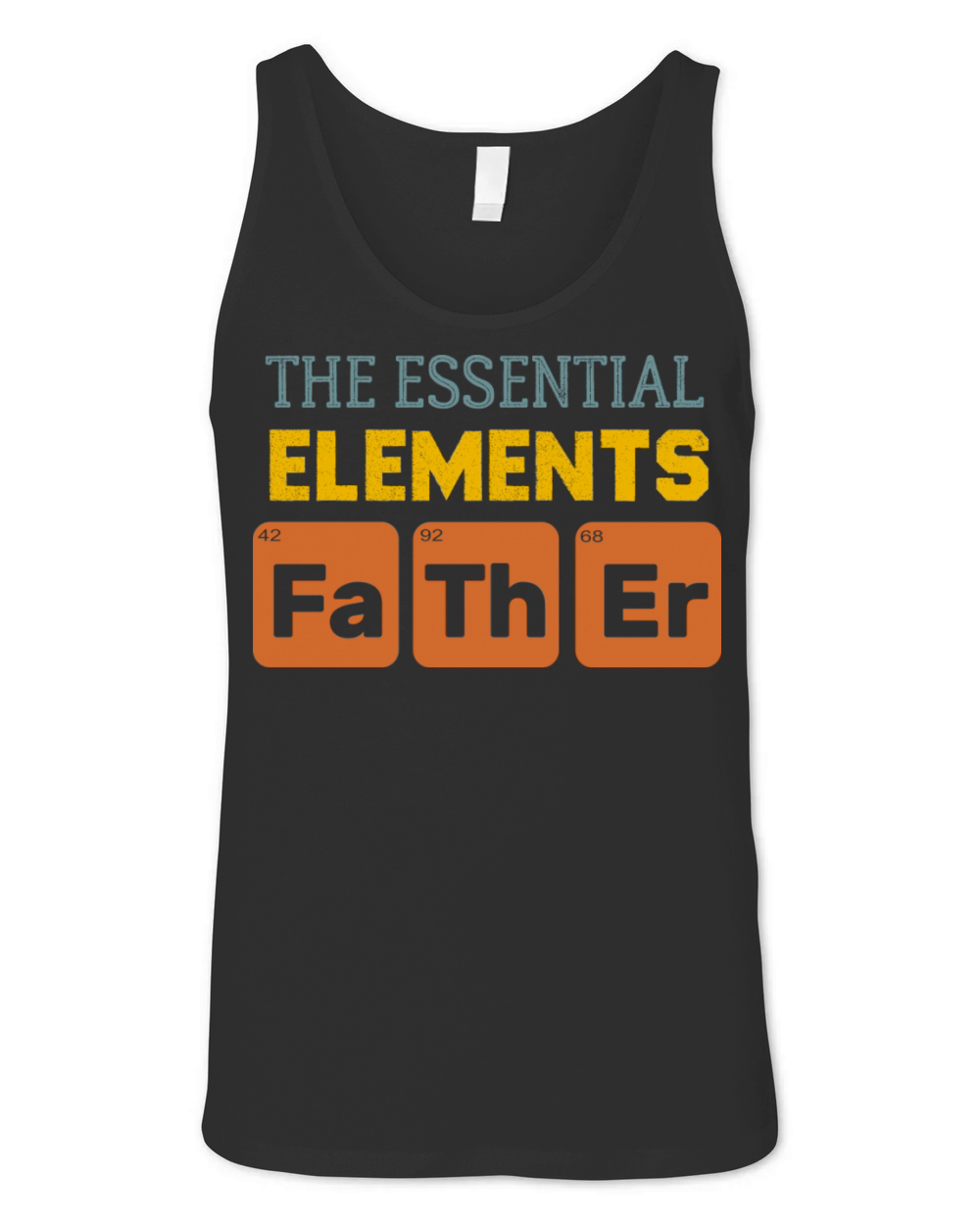 Father The Essential Elements Vintage Fathers Day Unisex Jersey Tank