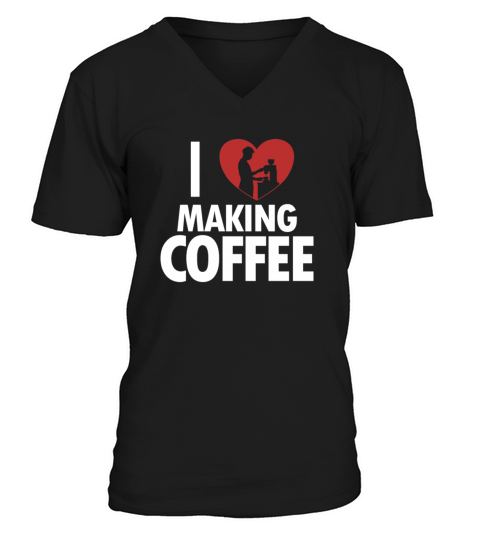 I love making Coffee Queen Latte Art Barista V-Neck T-shirt