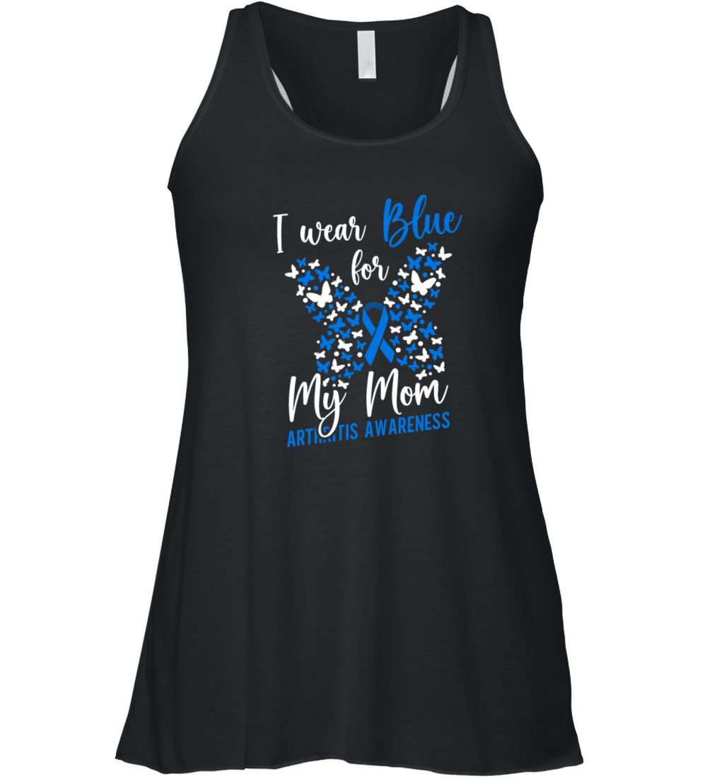 I Wear Blue For My Mom Arthritis Awareness Women's Flowy Tank Top