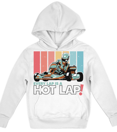 Every Lap is a Hot Lap Vintage Retro Go Kart Kids Hoodie