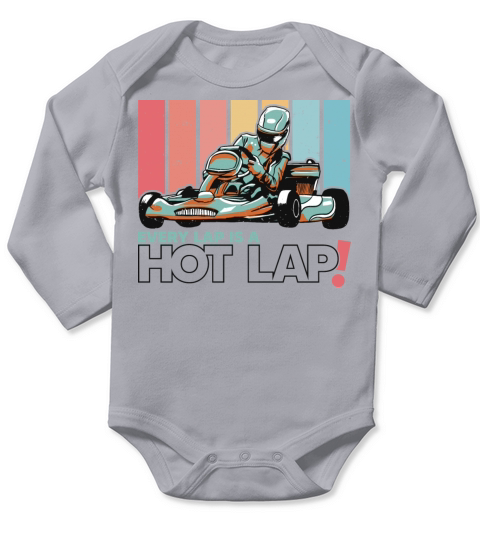 Every Lap is a Hot Lap Vintage Retro Go Kart Long Sleeve Baby One-Piece