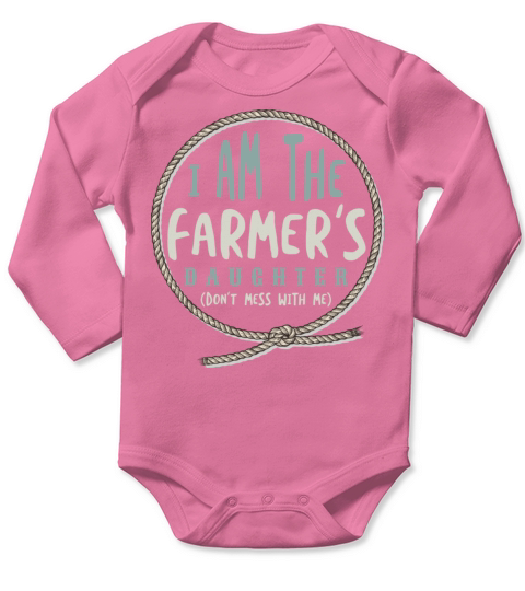 Farming I Am The Farmer s Daughter Long Sleeve Baby One-Piece