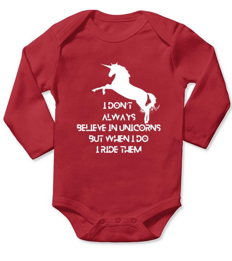I Dont Always Believe In Unicorns But When I Do Long Sleeve Baby One-Piece