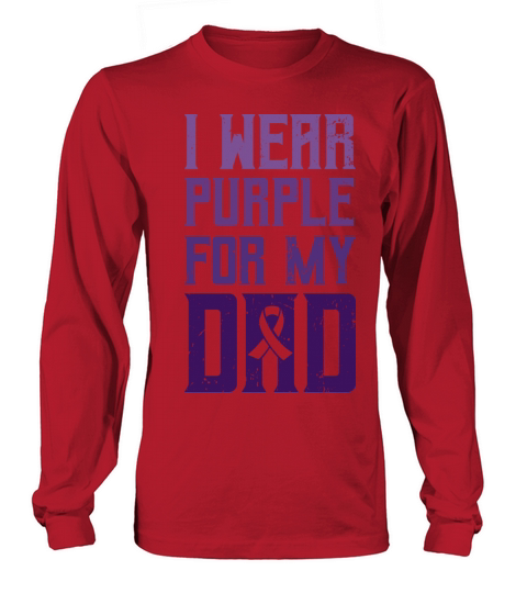 I Wear Purple For My Dad Epilepsy Awareness Long sleeved Unisex