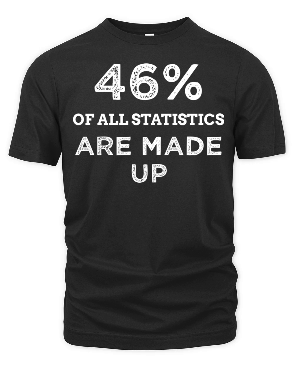 Funny Statistics Quote Math Student Organic Unisex T-shirt
