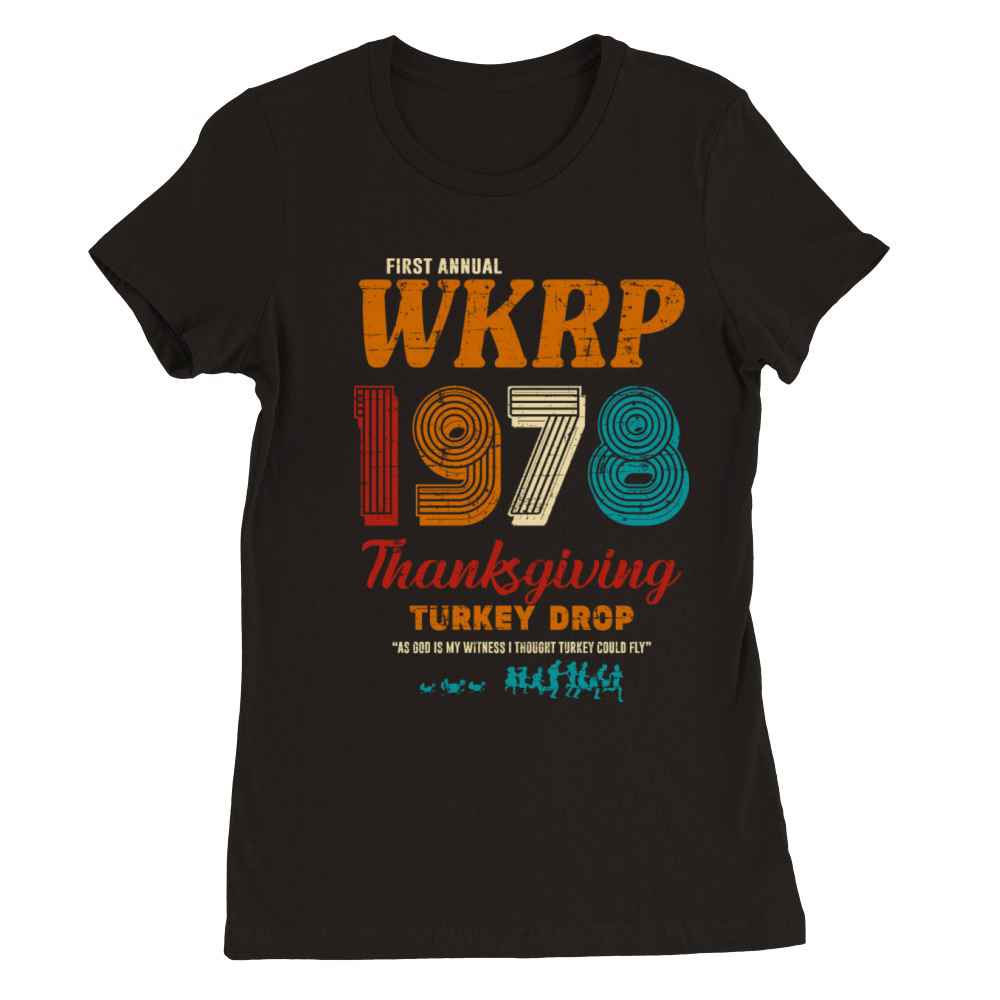 First Annual WKRP 1978 Thanksgiving Turkey Drop 10 Premium Womens Crewneck T-shirt