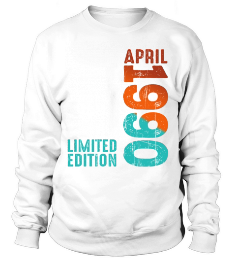 Since April 1990 Year 1990 Retro Vintage 1990 Sweatshirt Unisex