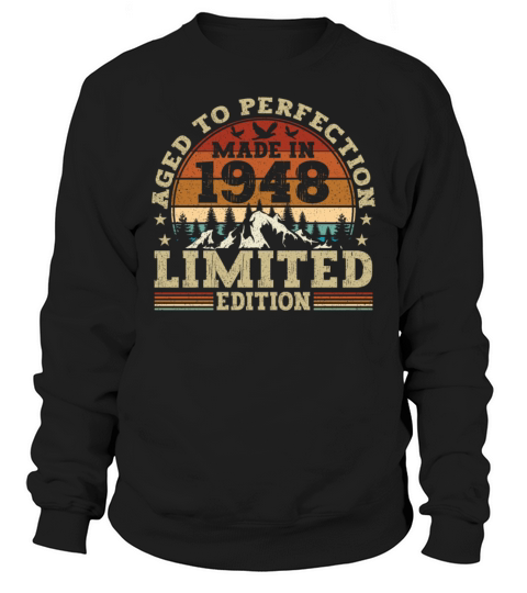 Vintage 1948 Limited Edition Perfectly Aged Sweatshirt Unisex