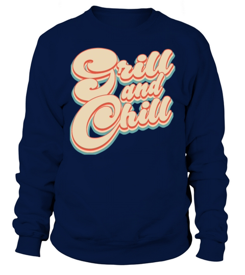 Vintage Classic Grill and Chill 4th of July Sweatshirt Unisex