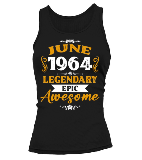 June 1964 Legendary Birthday Present Tank top Woman