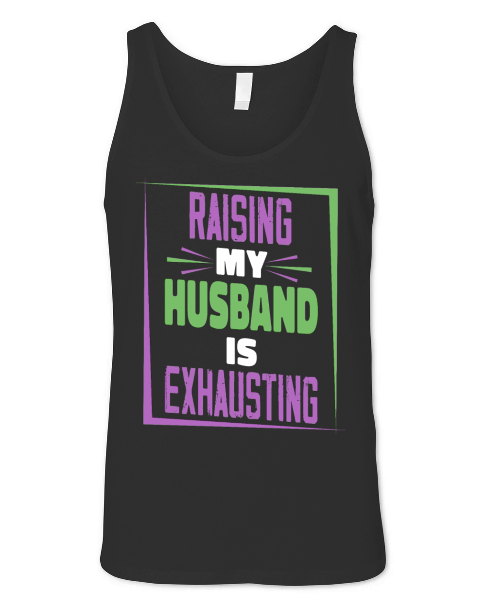 Raising My Husband Is Exhausting Vintage Wife Unisex Jersey Tank