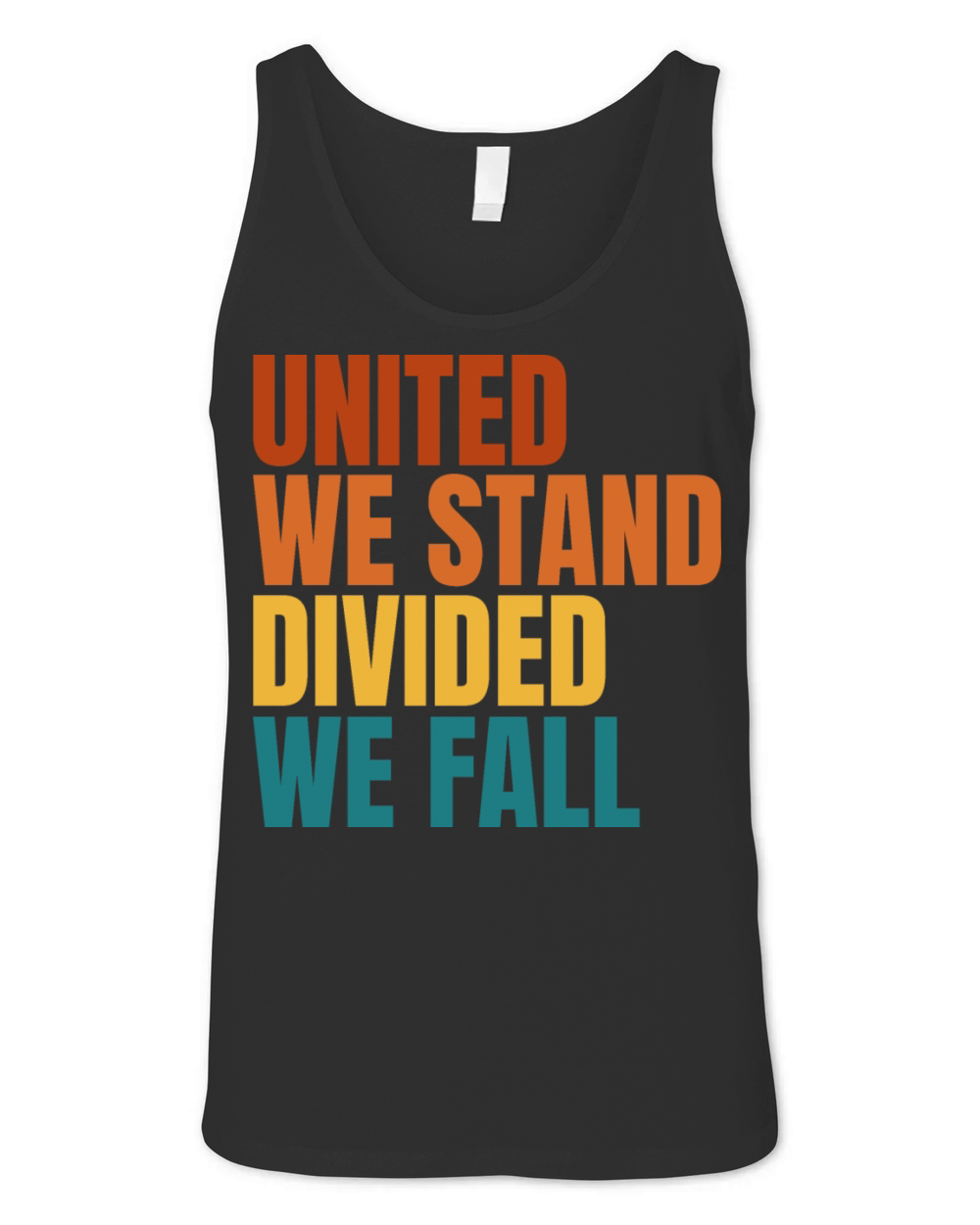 United We Stand Divided We Fall Unisex Jersey Tank