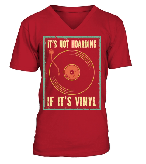 Its Not Hoarding Vinyl Records V-Neck T-shirt