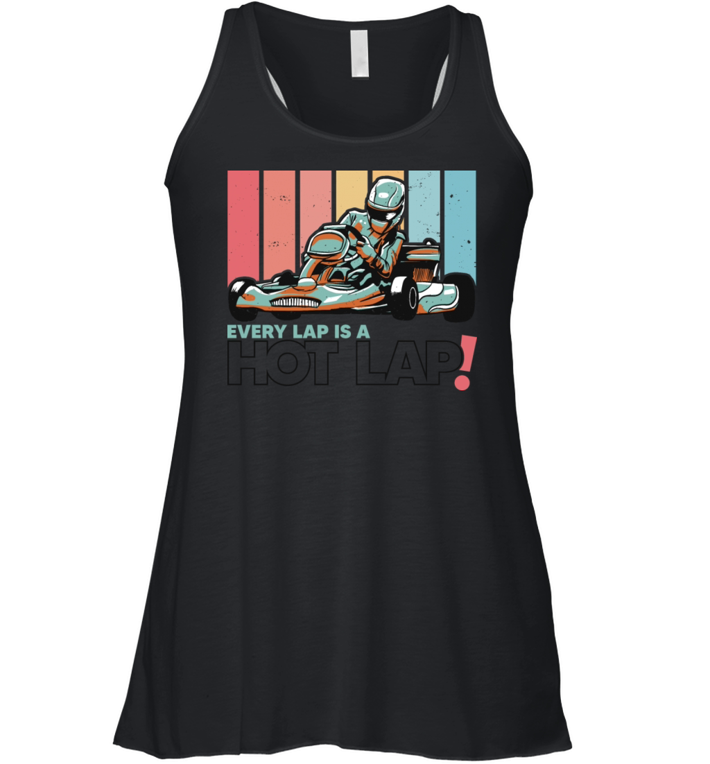 Every Lap is a Hot Lap Vintage Retro Go Kart Women's Flowy Tank Top