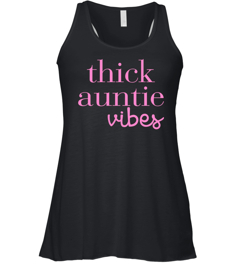 Thick Auntie Vibes Women's Flowy Tank Top