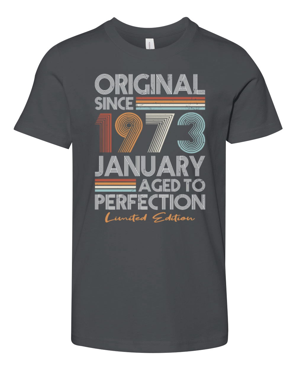 50th birthday january 1973 original 1973 Youth Unisex Jersey Tee