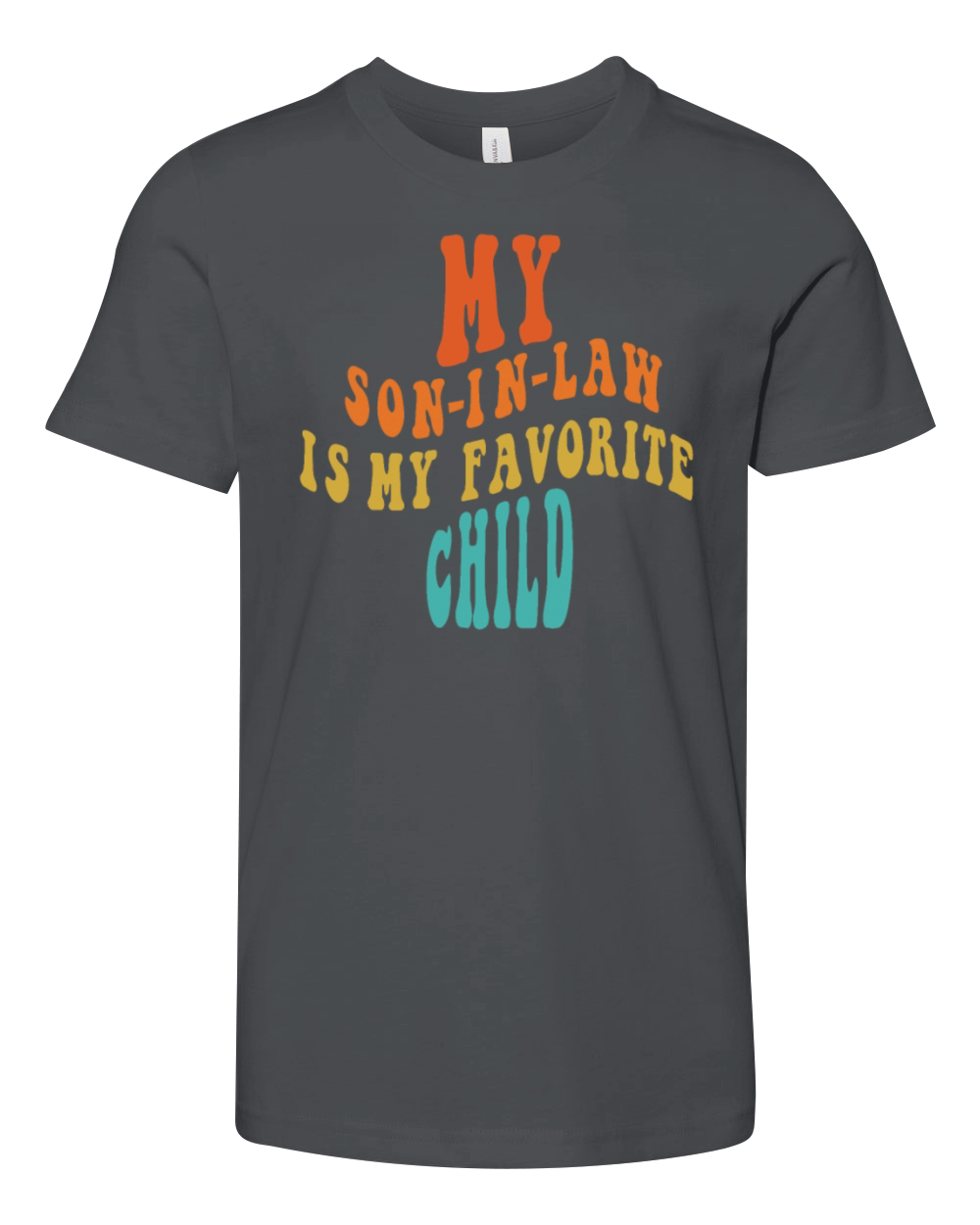 My Son in Law is My Favorite Child Vintage Youth Unisex Jersey Tee