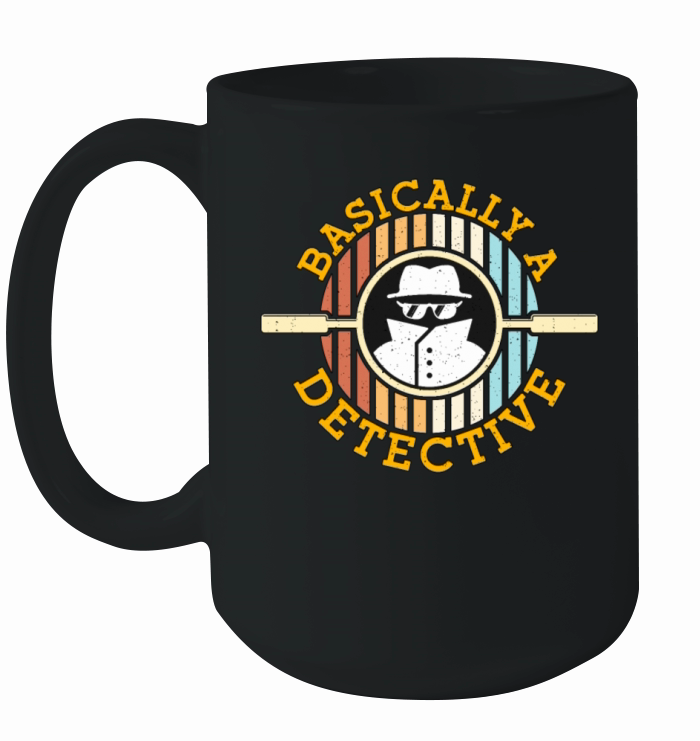 Detective Basically A Detective Retro Investigator Ceramic Mug