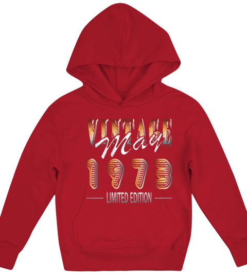 May 1973 limited edition vintage birth year Kids Hoodie