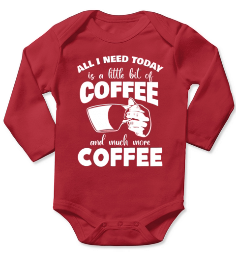 Need Coffee Today Queen Latte Art Barista Coffee Long Sleeve Baby One-Piece