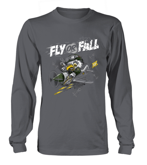Fly or Fall Long sleeved Unisex