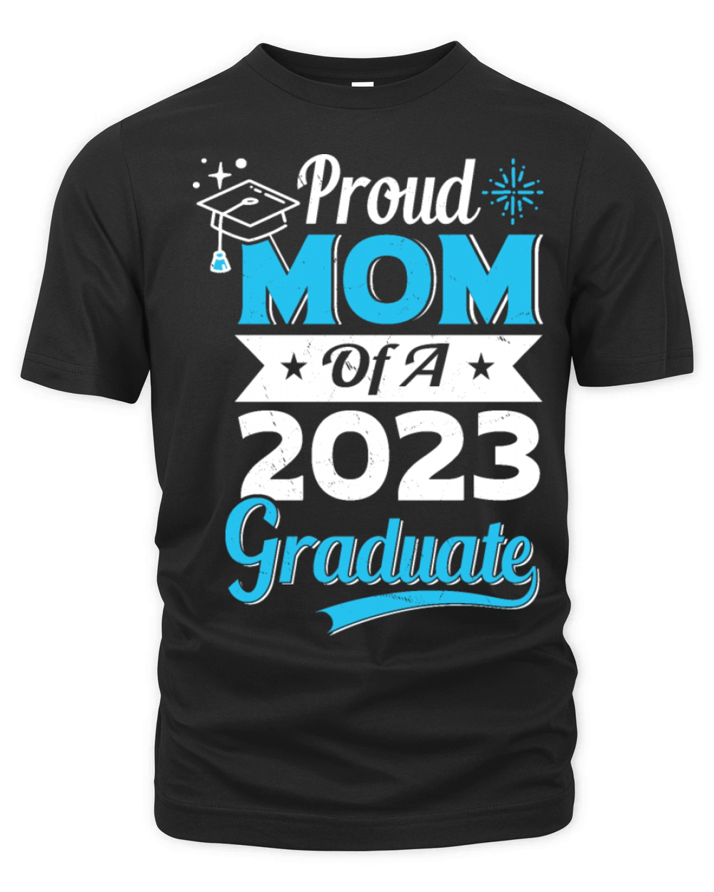 Proud Mom of A 2023 Graduate Class of 2023 Graduat Organic Unisex T-shirt