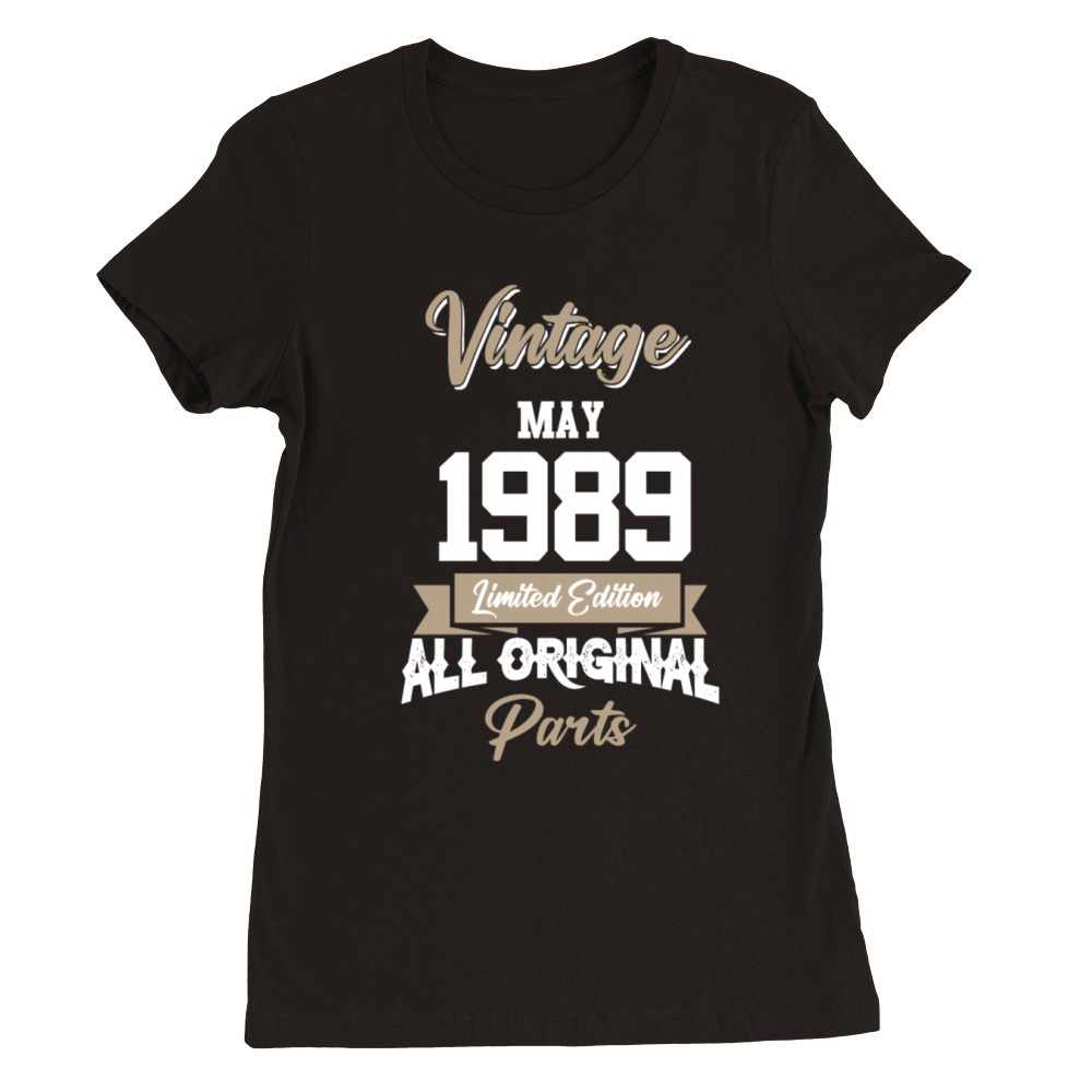May 1989 Vintage Birthday Present Premium Womens Crewneck T-shirt