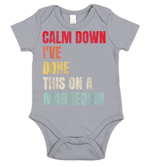 Calm Down Ive Done This on a Mannequin Vintage Short Sleeve Baby One-Piece