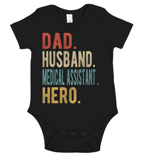 Medical Assistant Dad Husband Hero Short Sleeve Baby One-Piece