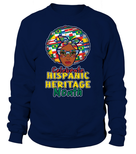 Afro Celebrate Hispanic National Hispanic Heritage Sweatshirt Unisex