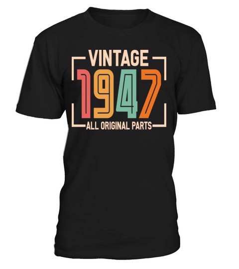 Vintage 1947 All Original Parts T-Shirt Unisex
