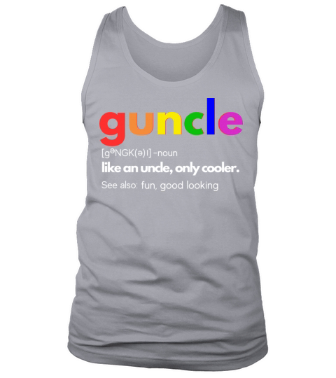 Gay Pride Guncle Definition Rainbow Flag Tank Top Unisex