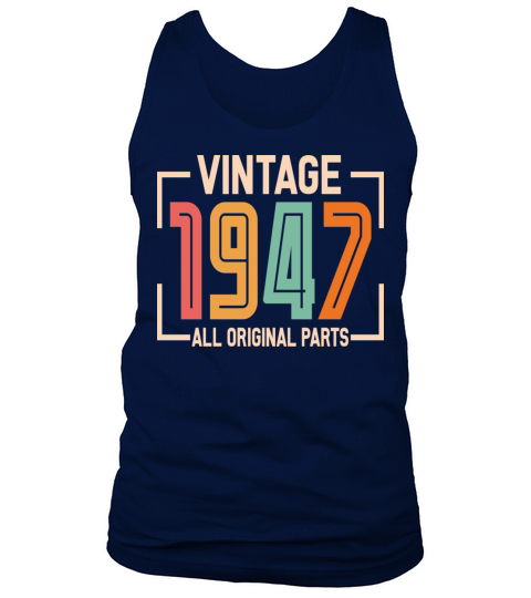 Vintage 1947 All Original Parts Tank Top Unisex