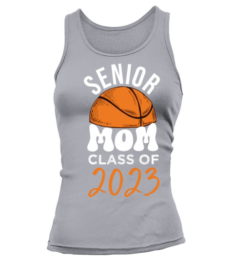Senior Mom Class of 2023 Parent Basketball Tank top Woman