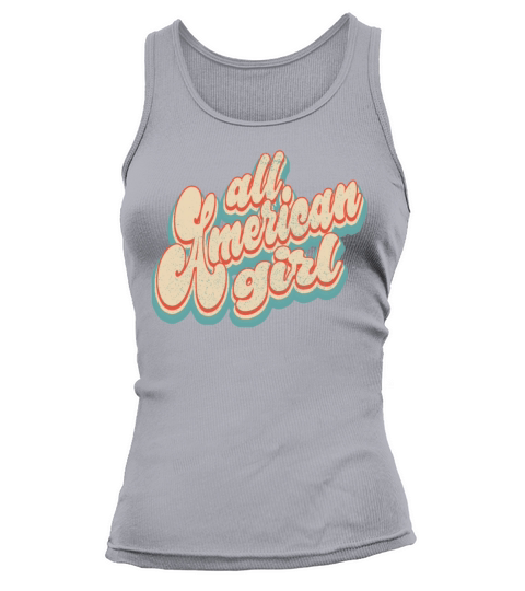 Vintage Classic All American Girl Patriotic 4th of Tank top Woman