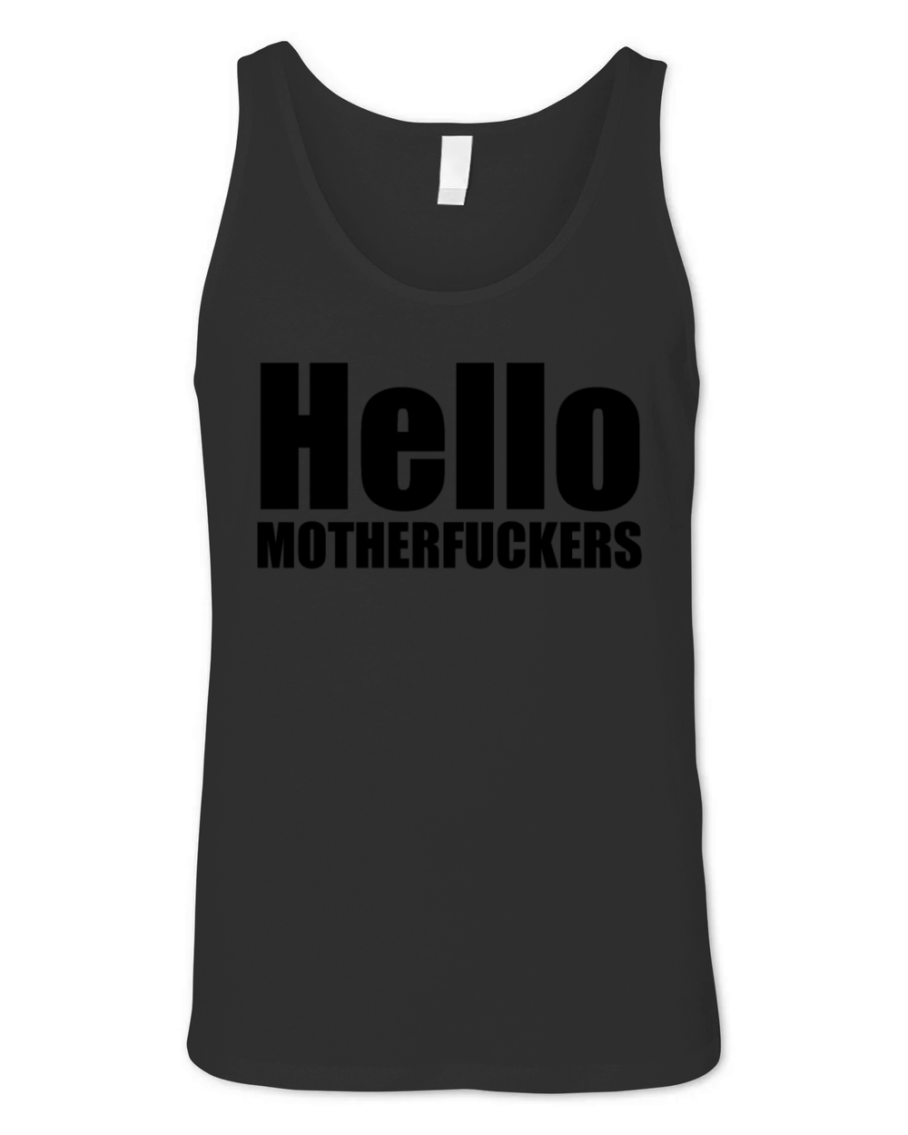 Hello motherfuckers Unisex Jersey Tank