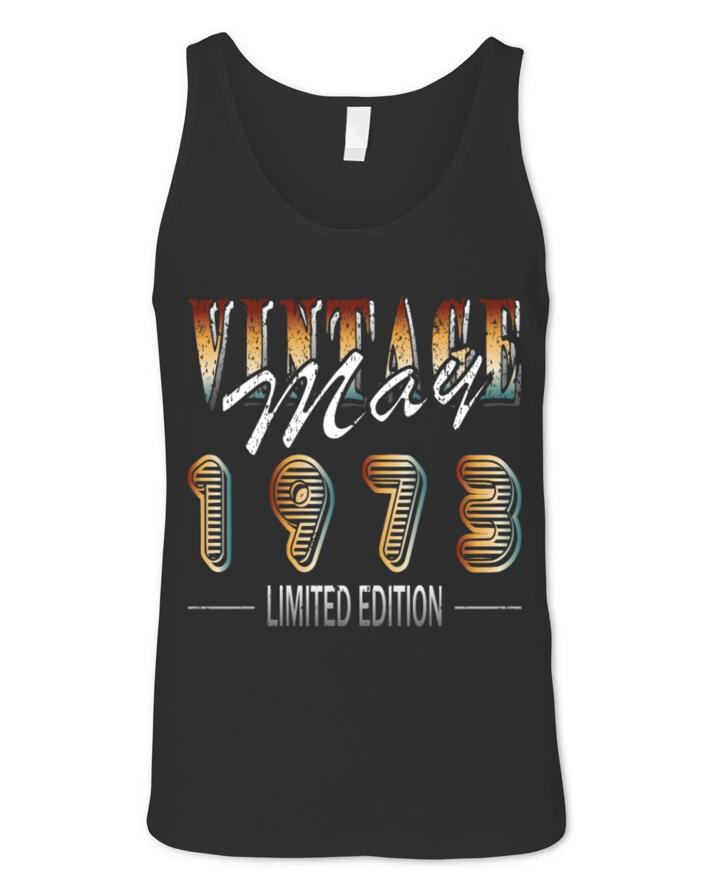 May 1973 limited edition vintage birth year Unisex Jersey Tank