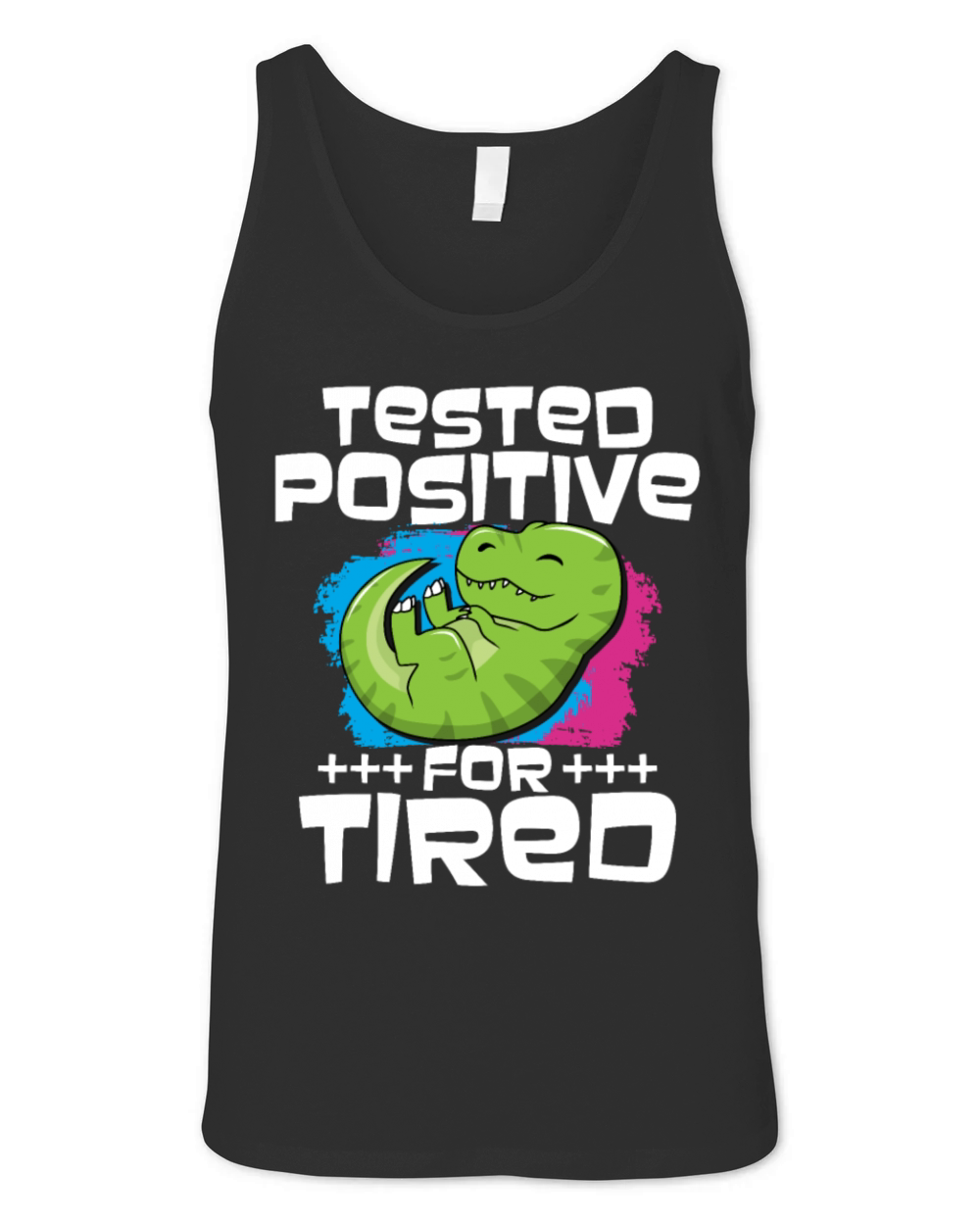 Tested Positive For Tired T Rex Unisex Jersey Tank