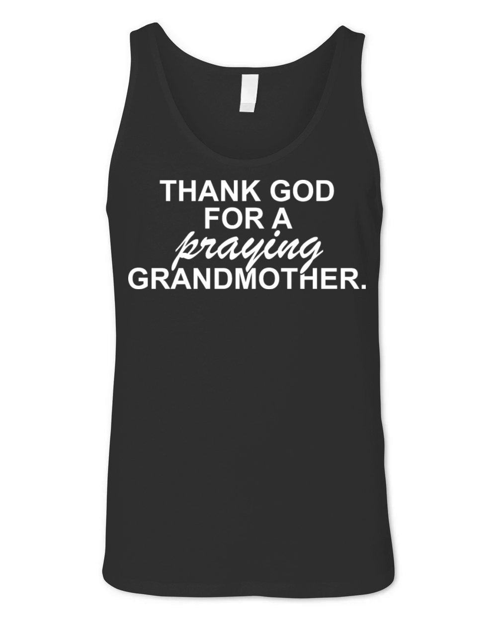 Thank God For A Praying Grandmother Unisex Jersey Tank
