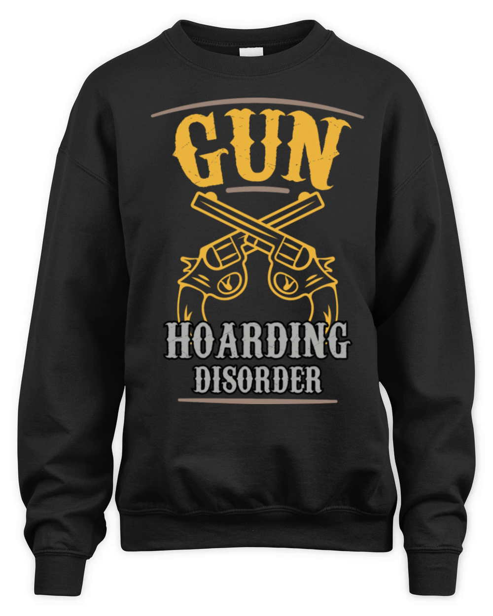 Pro Guns Owner Funny Gun Collector Quote Shooting Unisex Premium Crewneck Sweatshirt
