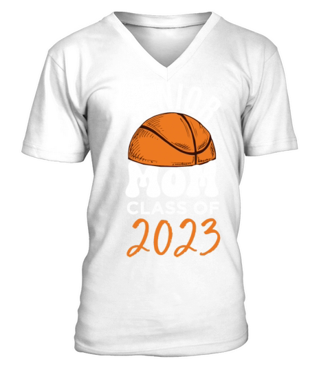 Senior Mom Class of 2023 Parent Basketball V-Neck T-shirt