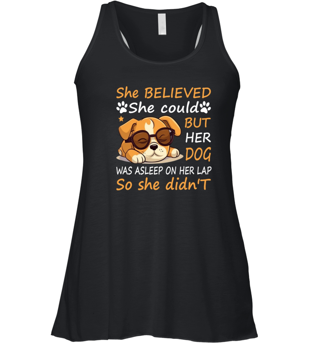 Funny Dog She believed she could but her dog Women's Flowy Tank Top
