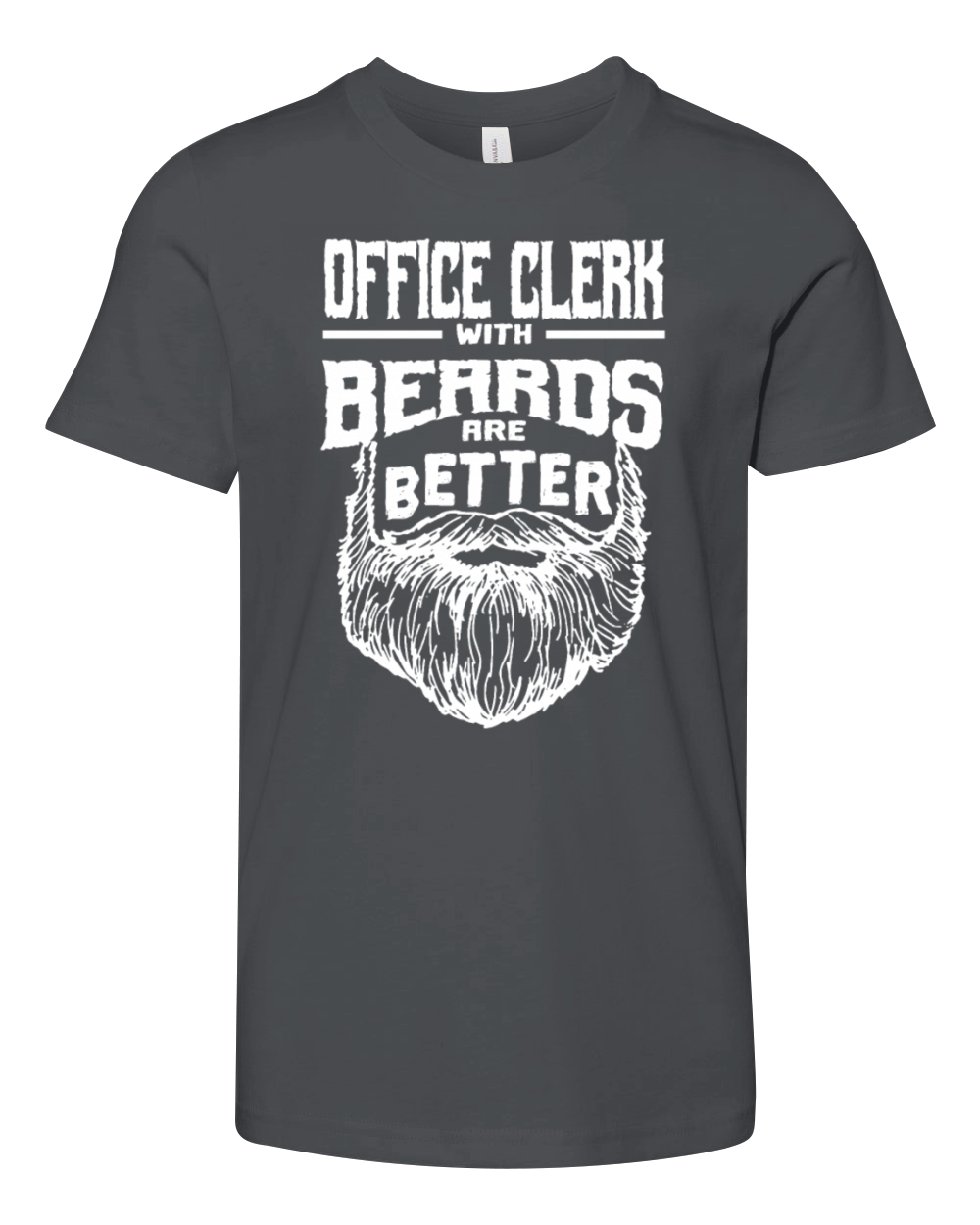 Office Clerk with Beards are Better Clerical Assis Youth Unisex Jersey Tee