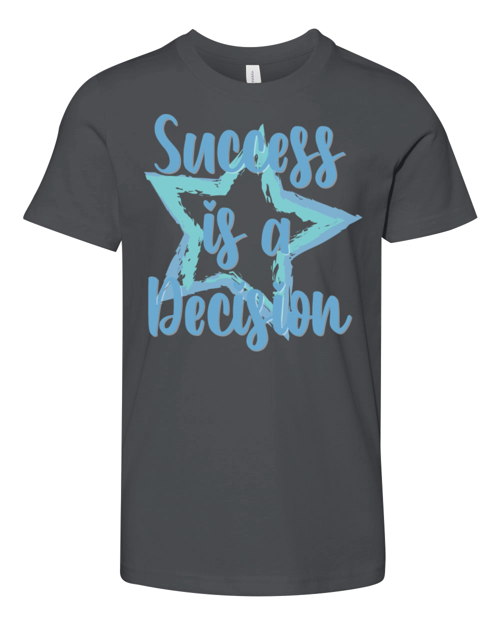Success Is A Decision Motivational Quote Youth Unisex Jersey Tee